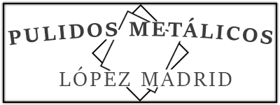 Pulidos Metálicos López Madrid